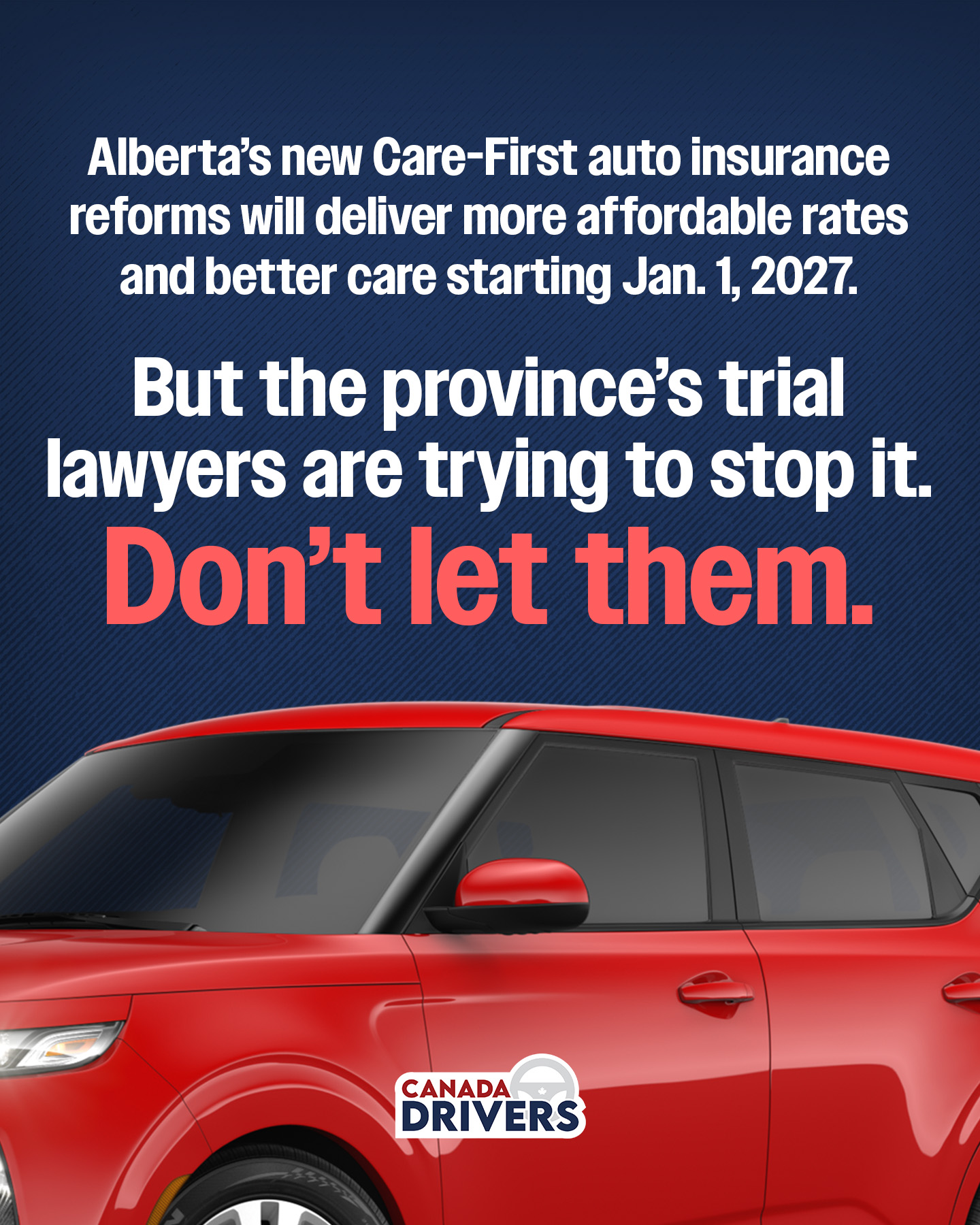 Canada Drivers Facebook ad: Personal injury lawyers are to blame for Alberta’s…