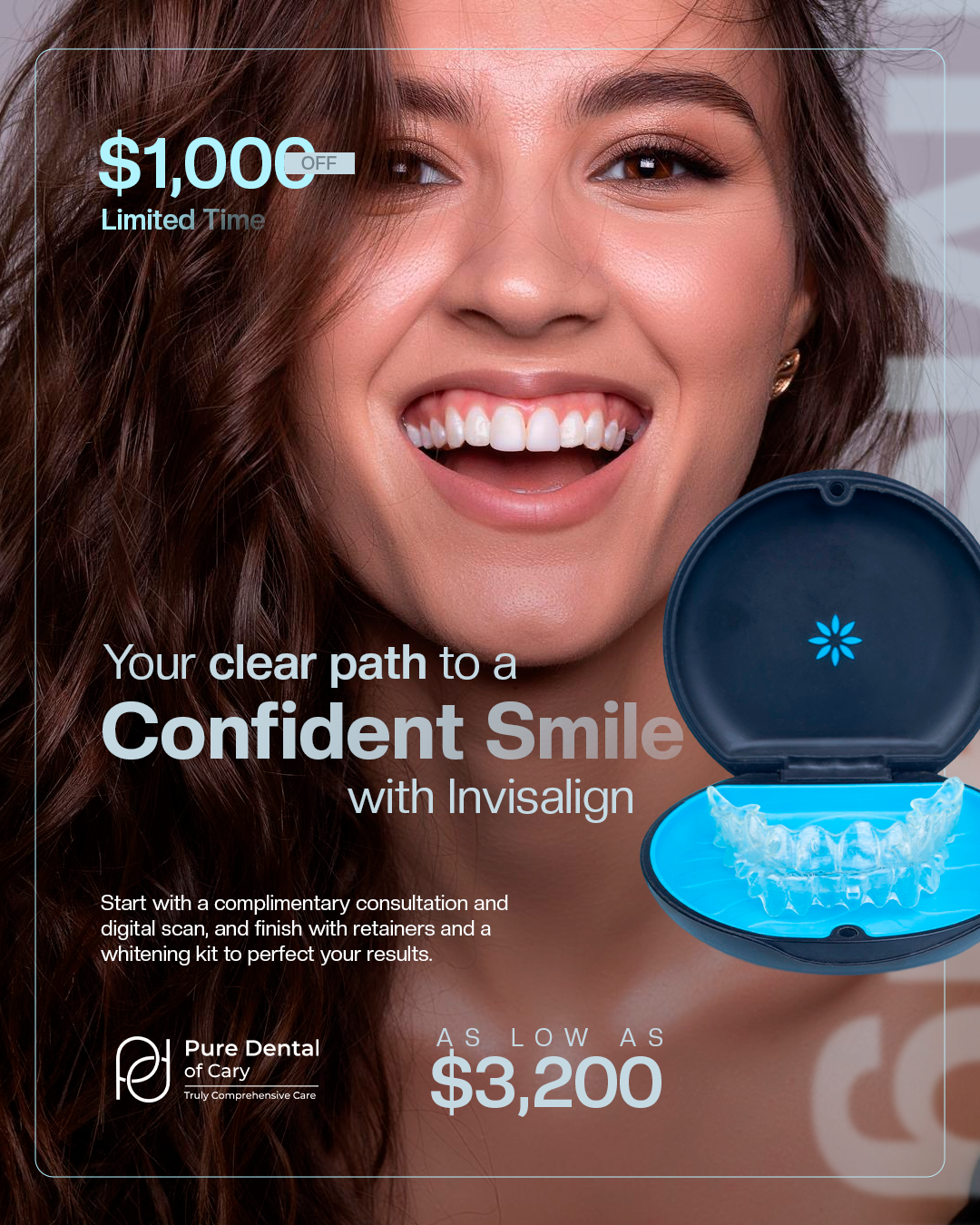Pure Dental of Cary Facebook ad: Hey Cary! Invisalign Special is Here!