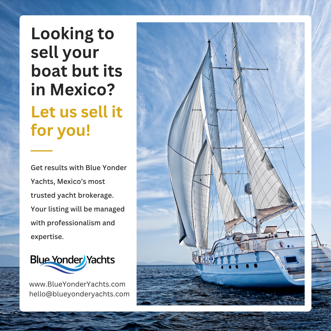 Blue Yonder Yachts Facebook ad: Selling your boat in Mexico doesn’t have to…