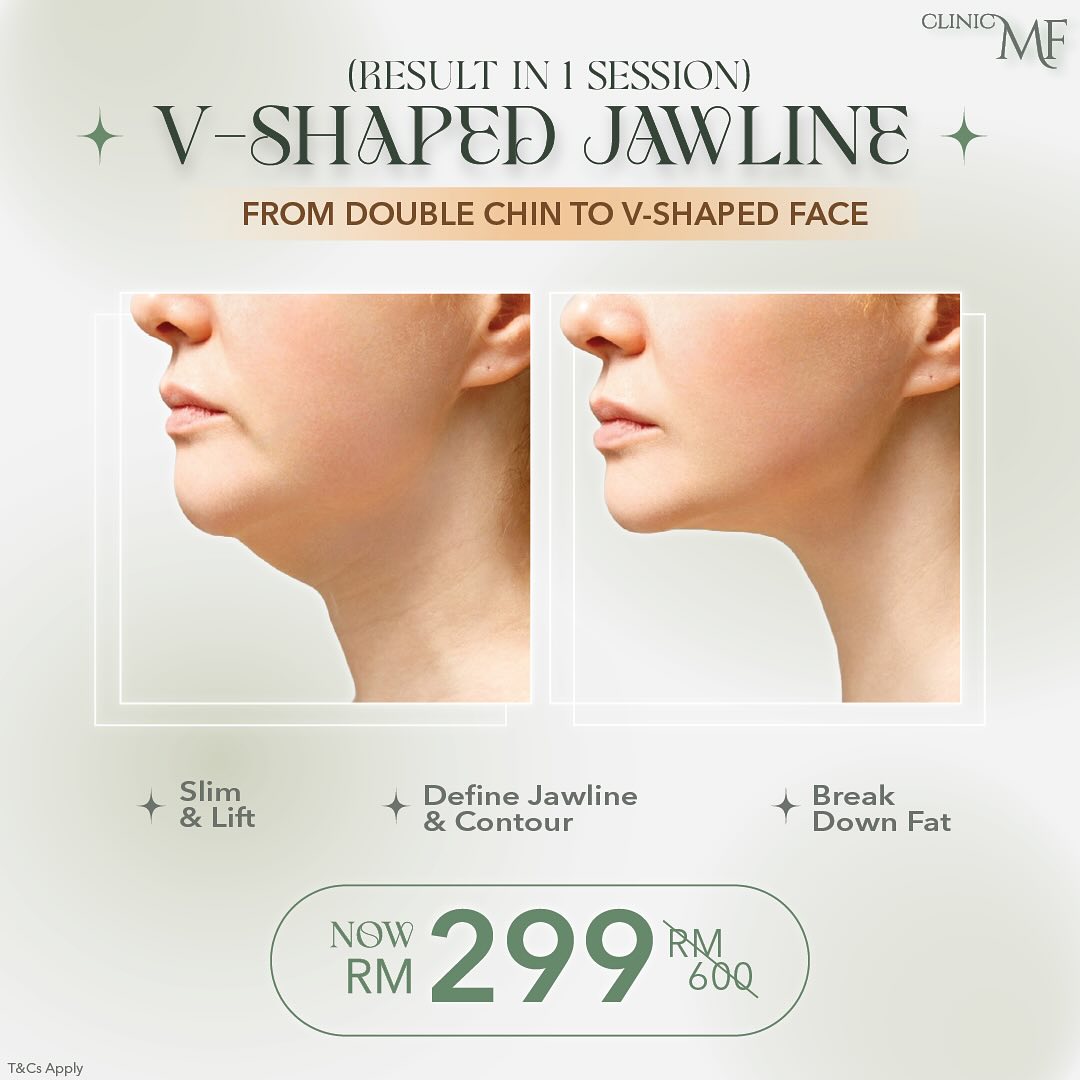 Clinic MF - MOH-approved Aesthetic Clinic Malaysia Facebook ad: From double chin to V-Shaped Jawline in just…
