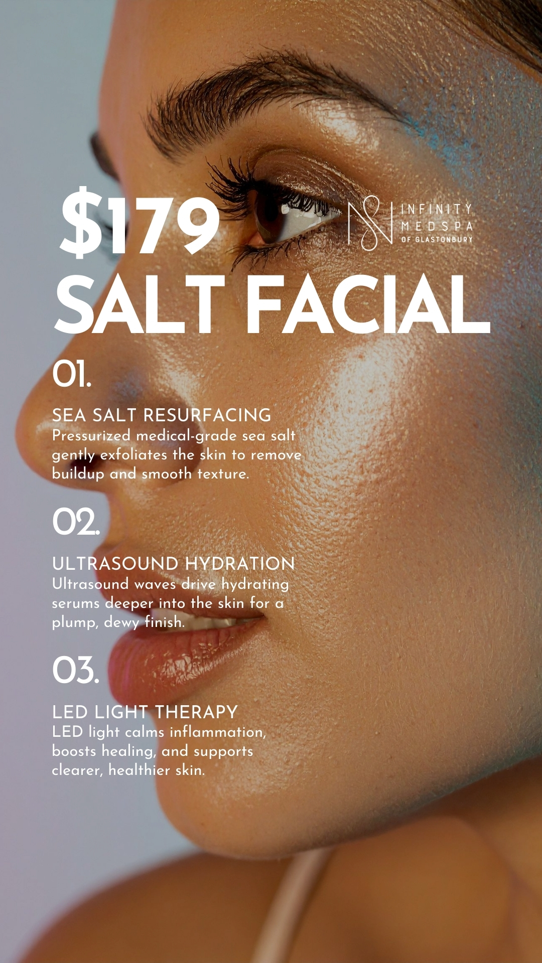 Infinity Medspa of Glastonbury Facebook ad: $179 Salt Facial, First Time Guests