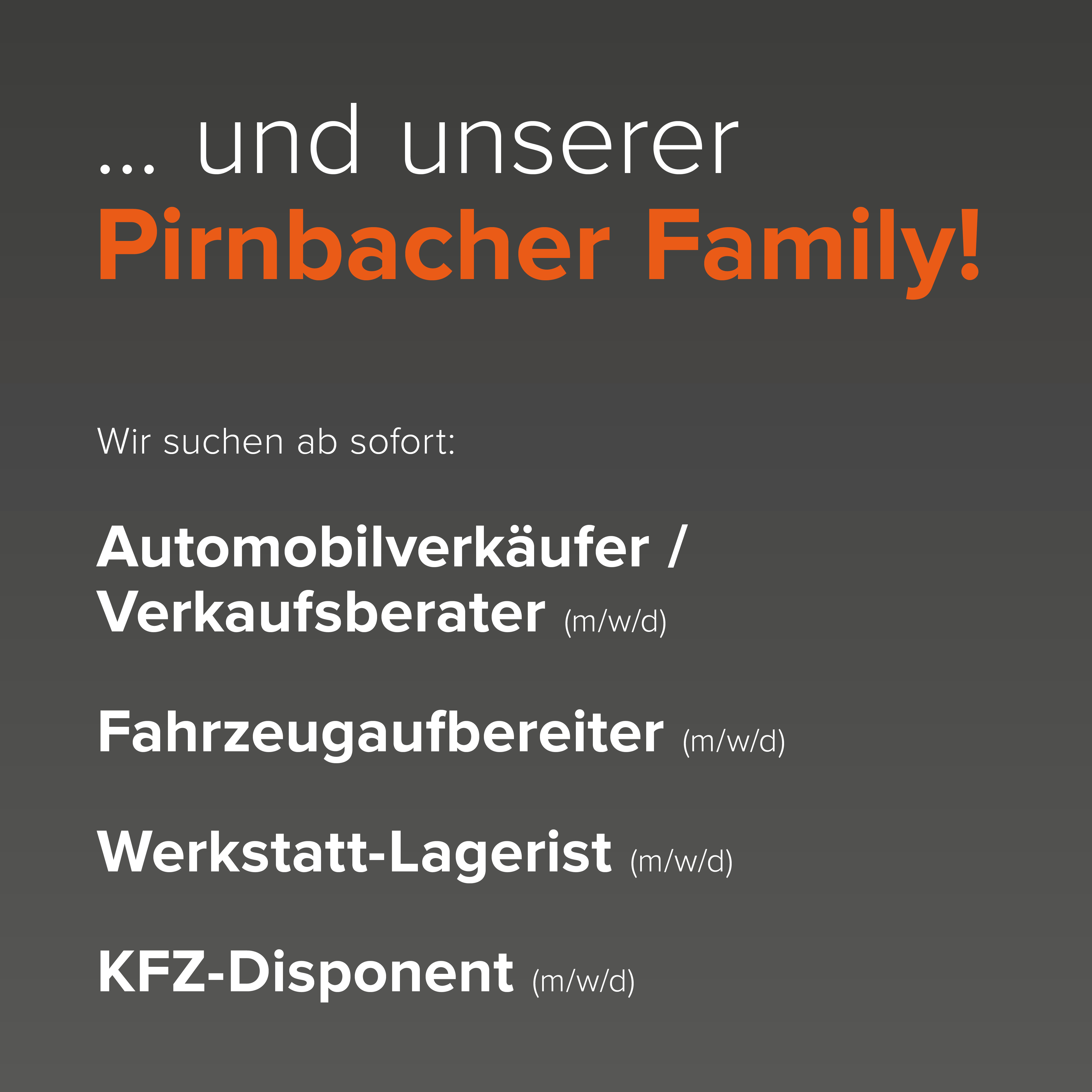 Auto Pirnbacher Moodi Facebook ad: Du suchst keinen gewöhnlichen Job, sondern ein Team…