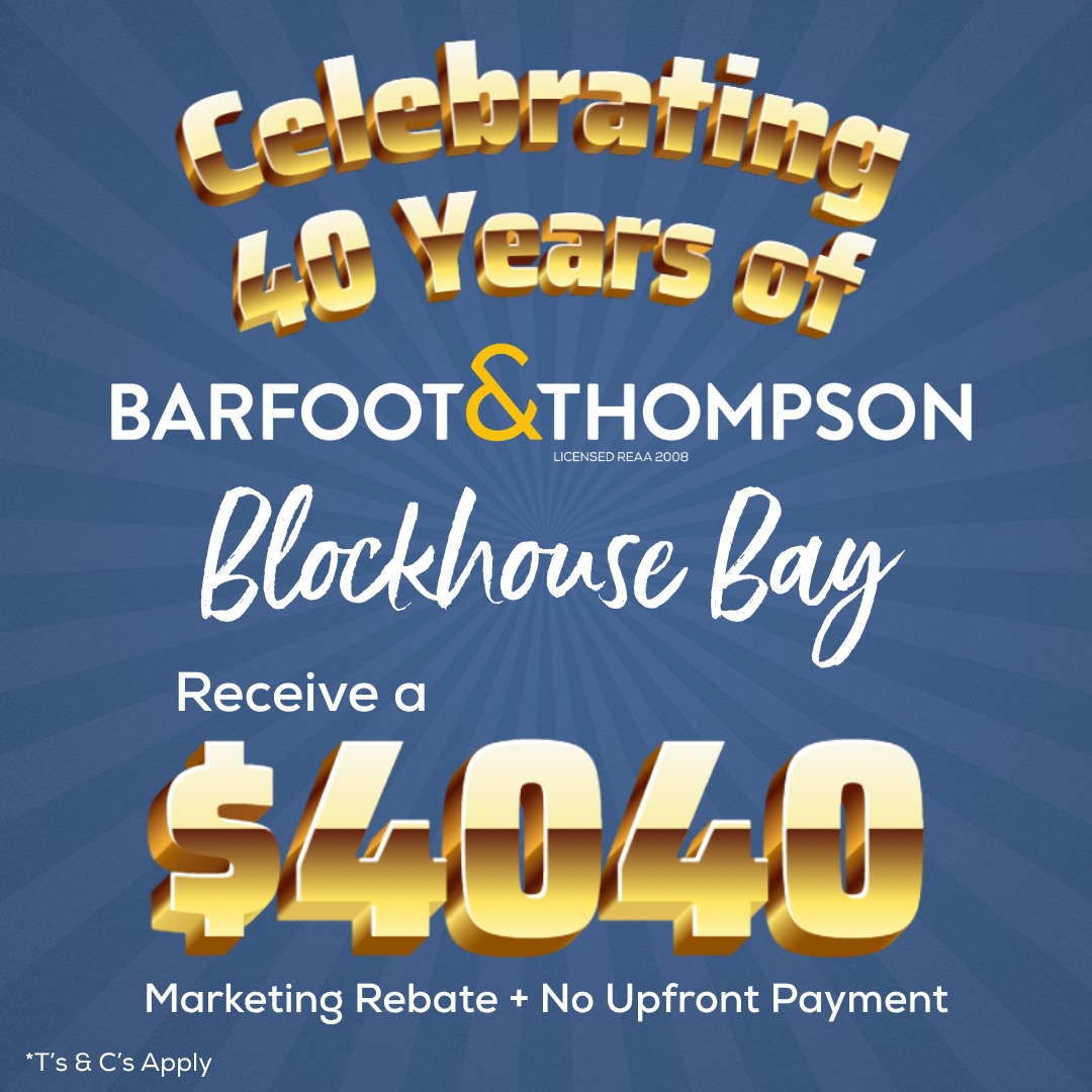 Barfoot & Thompson Blockhouse Bay Facebook ad: Receive up to $4,040*
