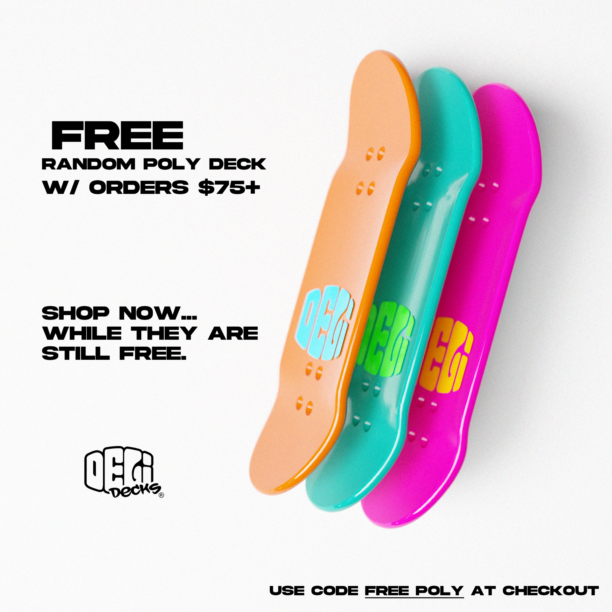 DeliDecks Facebook ad: Free Poly Deck on $75+