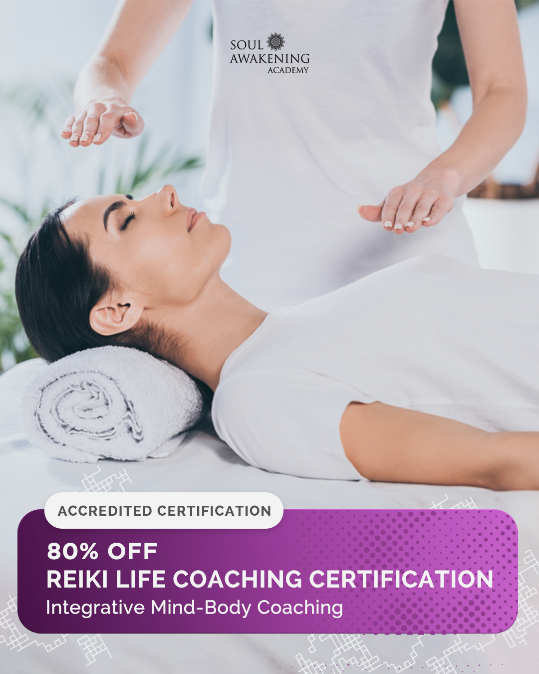 Soul Awakening Academy Facebook ad: Become a Certified Reiki Life Coach, 80% Off