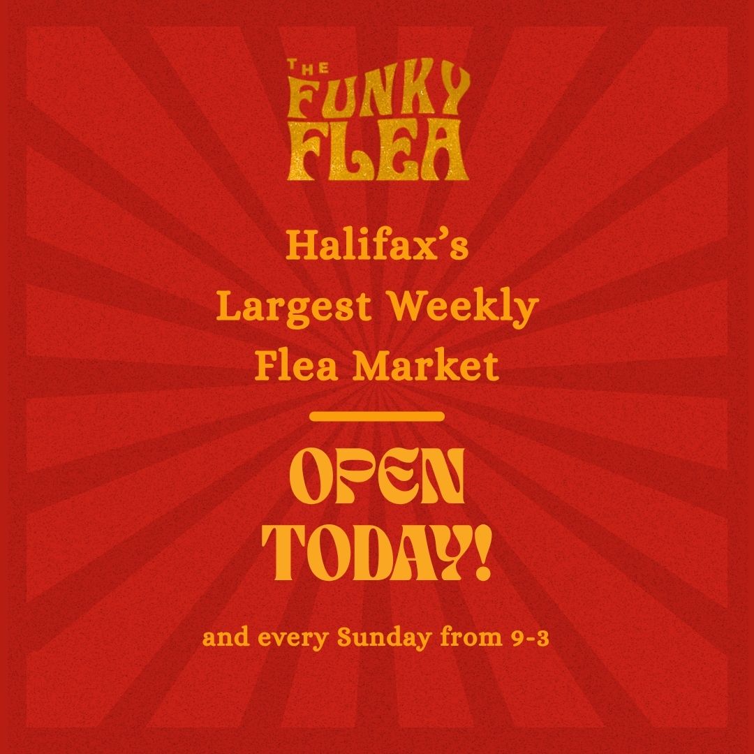 The Funky Flea Halifax Facebook ad: OPEN TODAY!