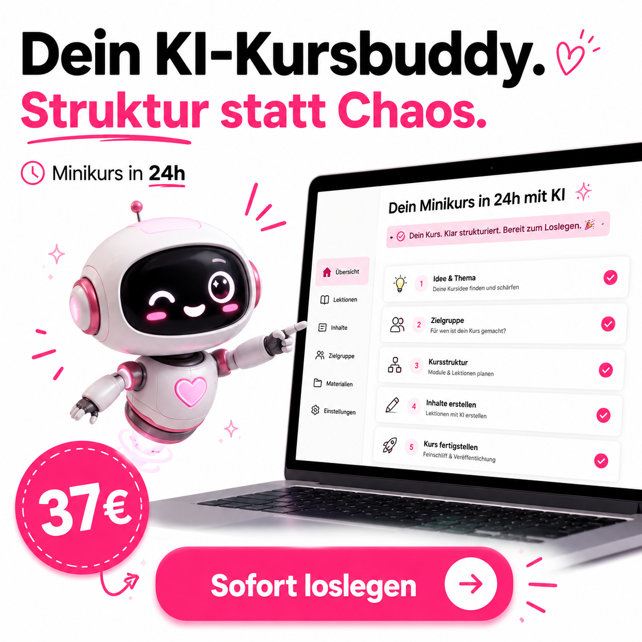 Businesskickstart mit Natascha Facebook ad: Dein KI-Kursbuddy. Struktur statt Chaos.
