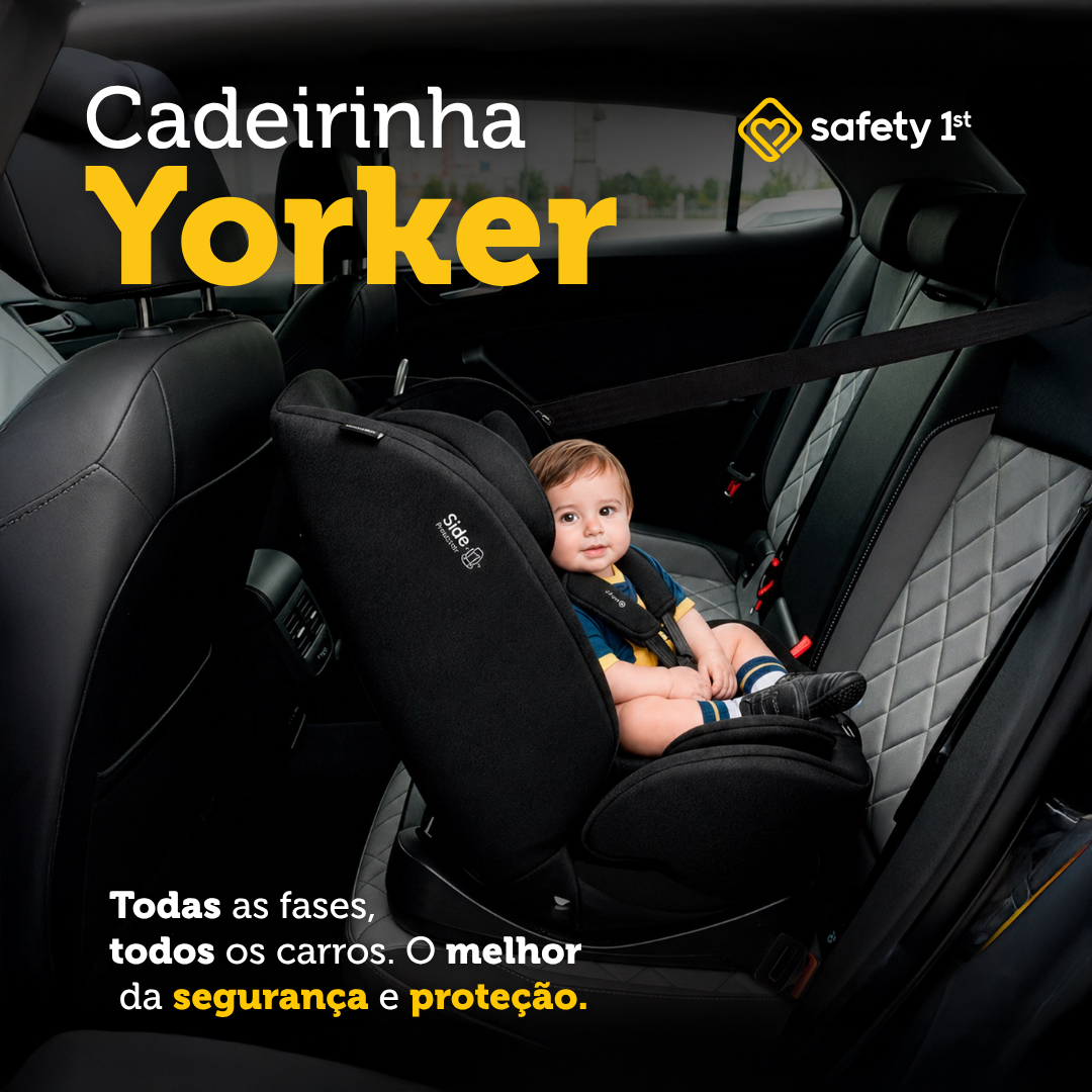 Safety 1st Brasil Facebook ad: Cadeirinha Yorker | Segurança e Praticidade | Safety 1st