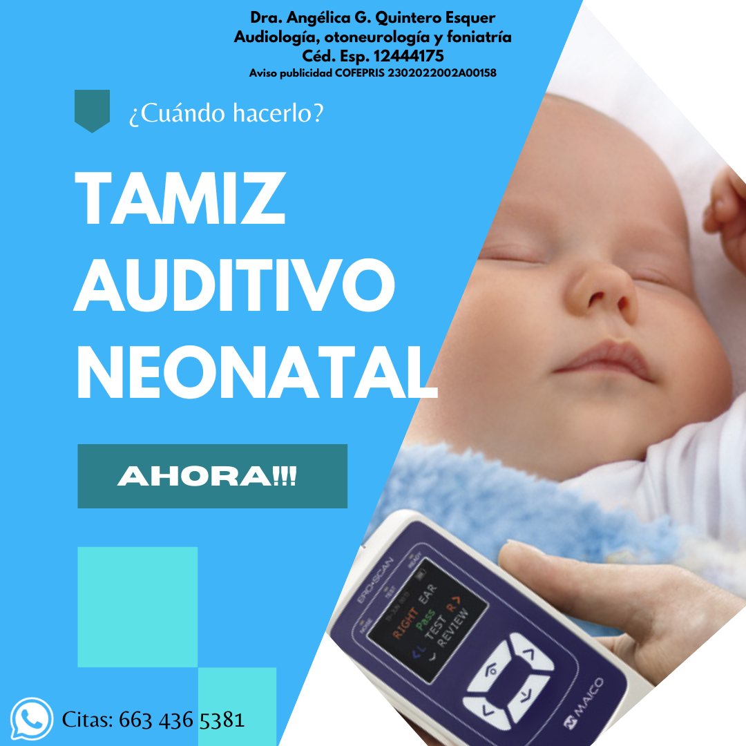 Audio y Vértigo Dra. Angelica Quintero Facebook ad: * TAMIZ AUDITIVO NEONATAL *