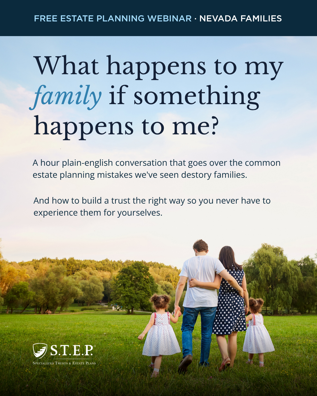 Specialized Trusts & Estate Plans, LLC Facebook ad: Free Webinar: What Protects Your Family When Something…
