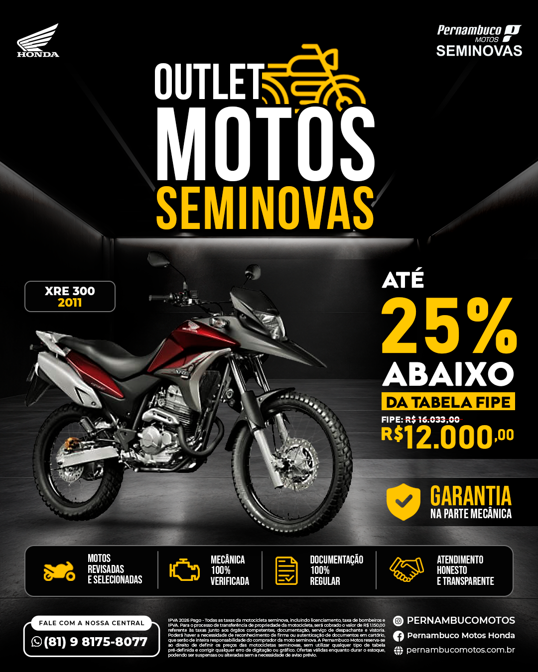 PernambucoMotos Facebook ad: Outlet de Motos Seminovas Pernambuco Motos!