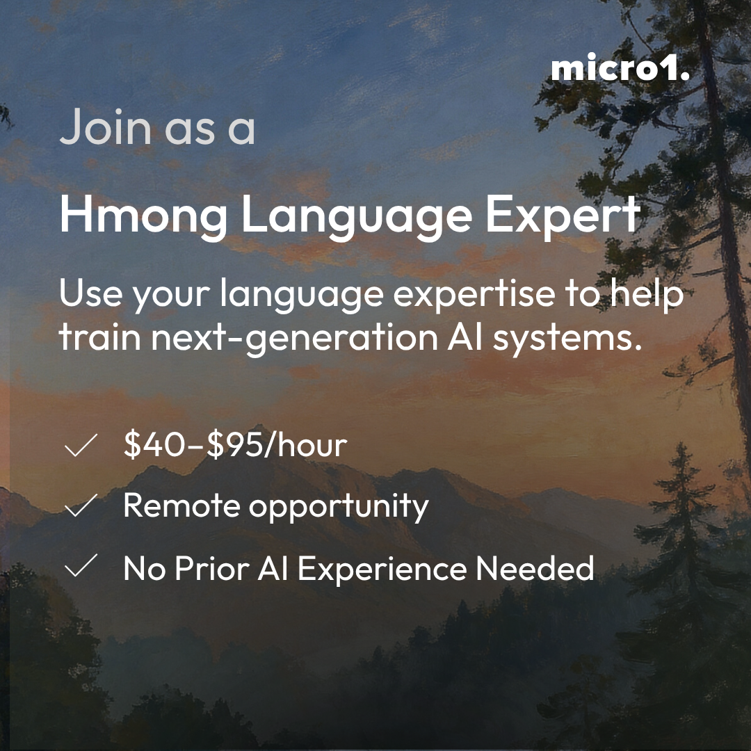 micro1 Facebook ad: Hmong Language Expert - Remote