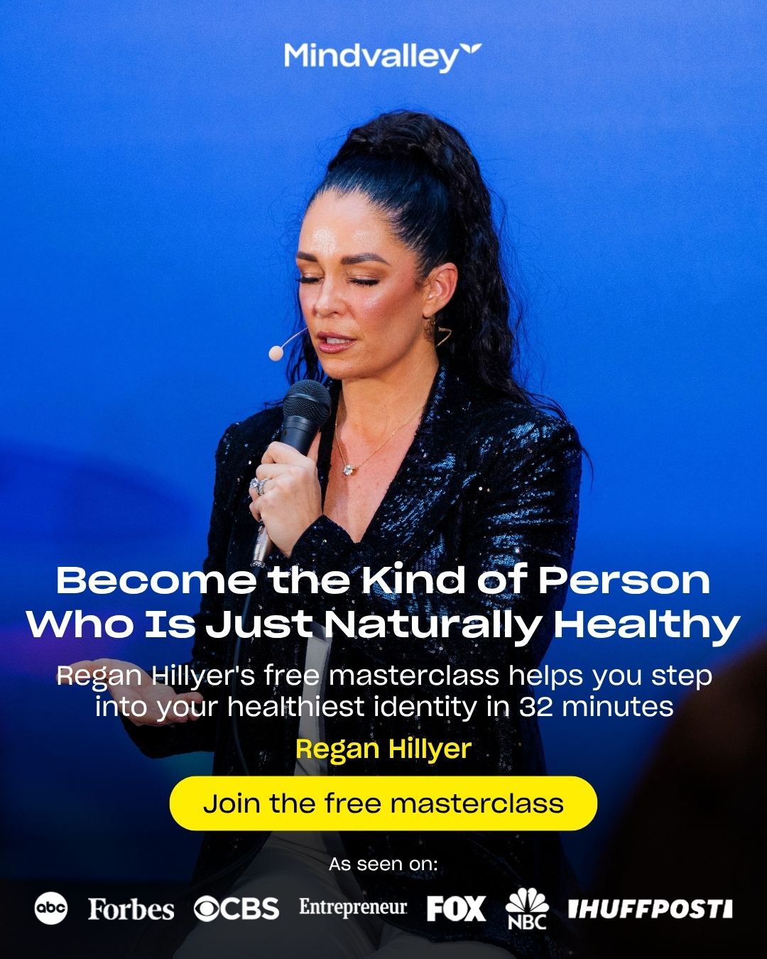 Mindvalley Facebook ad: Free Masterclass by Regan Hillyer