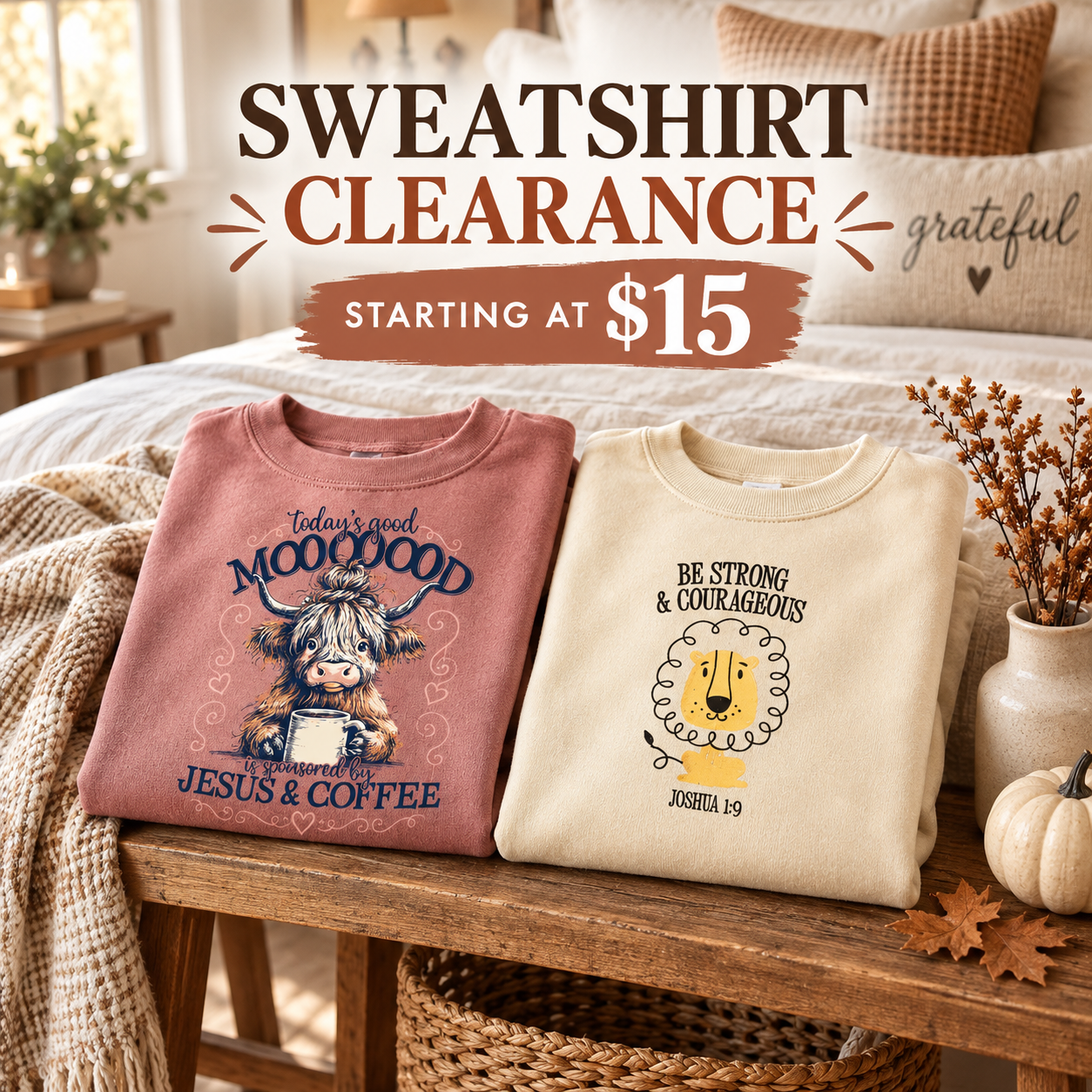 Love in Faith Facebook ad: $20 sweatshirts *while supplies last*