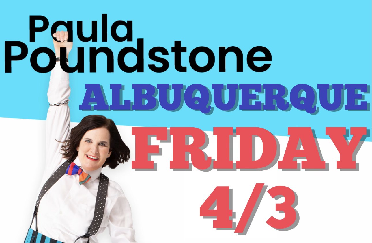 PAULA POUNDSTONE Facebook ad: IT'S TIME TO LAUGH REALLY HARD IN ALBUQUERQUE!