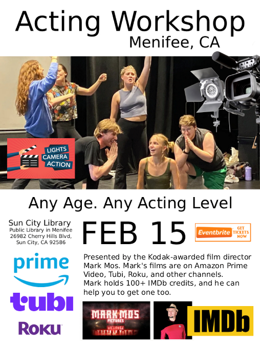 markmosproductions Facebook ad: Acting Workshop in Menifee, California, Sunday, February 15…