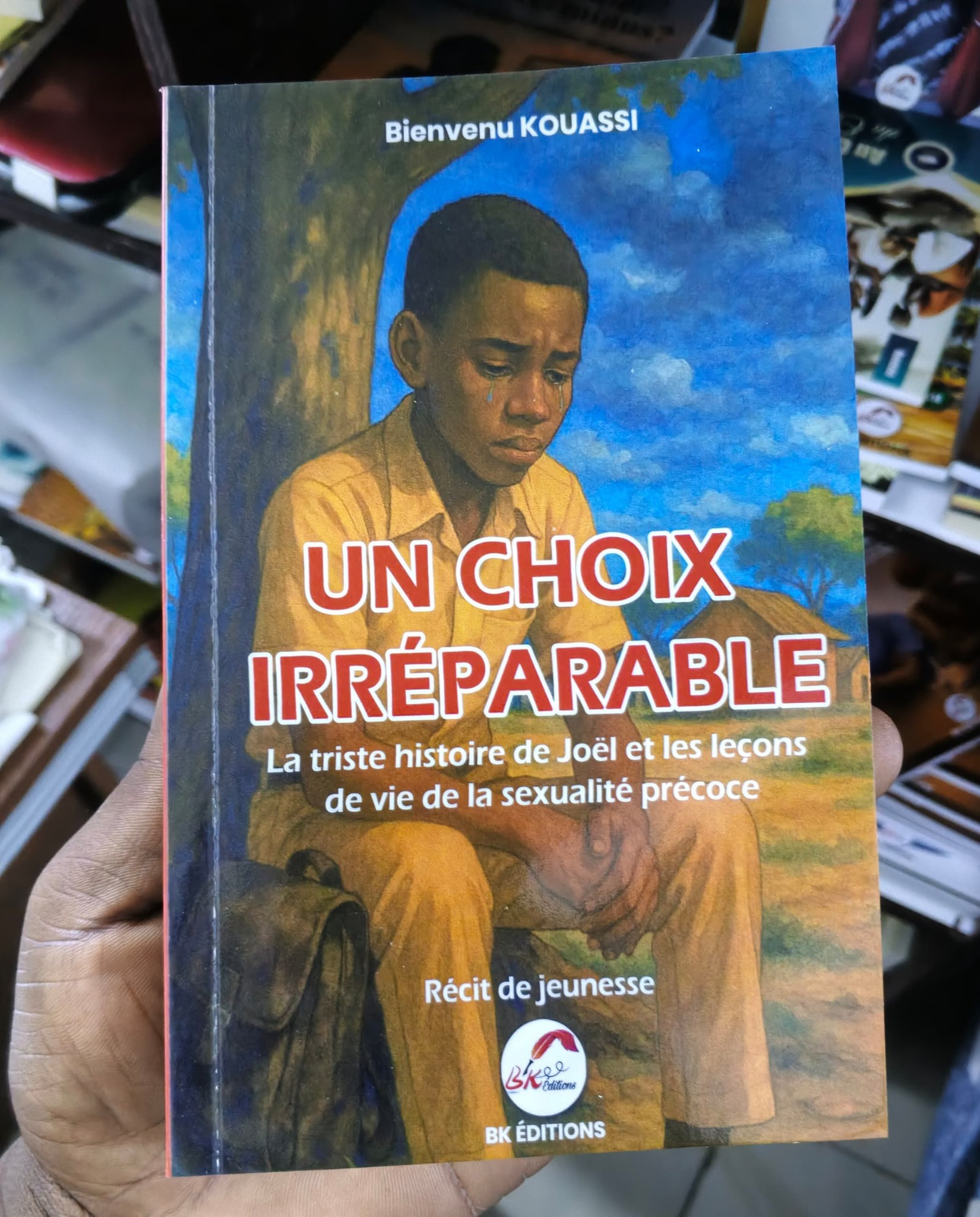 Les Livres de Bienvenu Kouassi Facebook ad: SI TU NE VEUX PAS QUE TON ENFANT…
