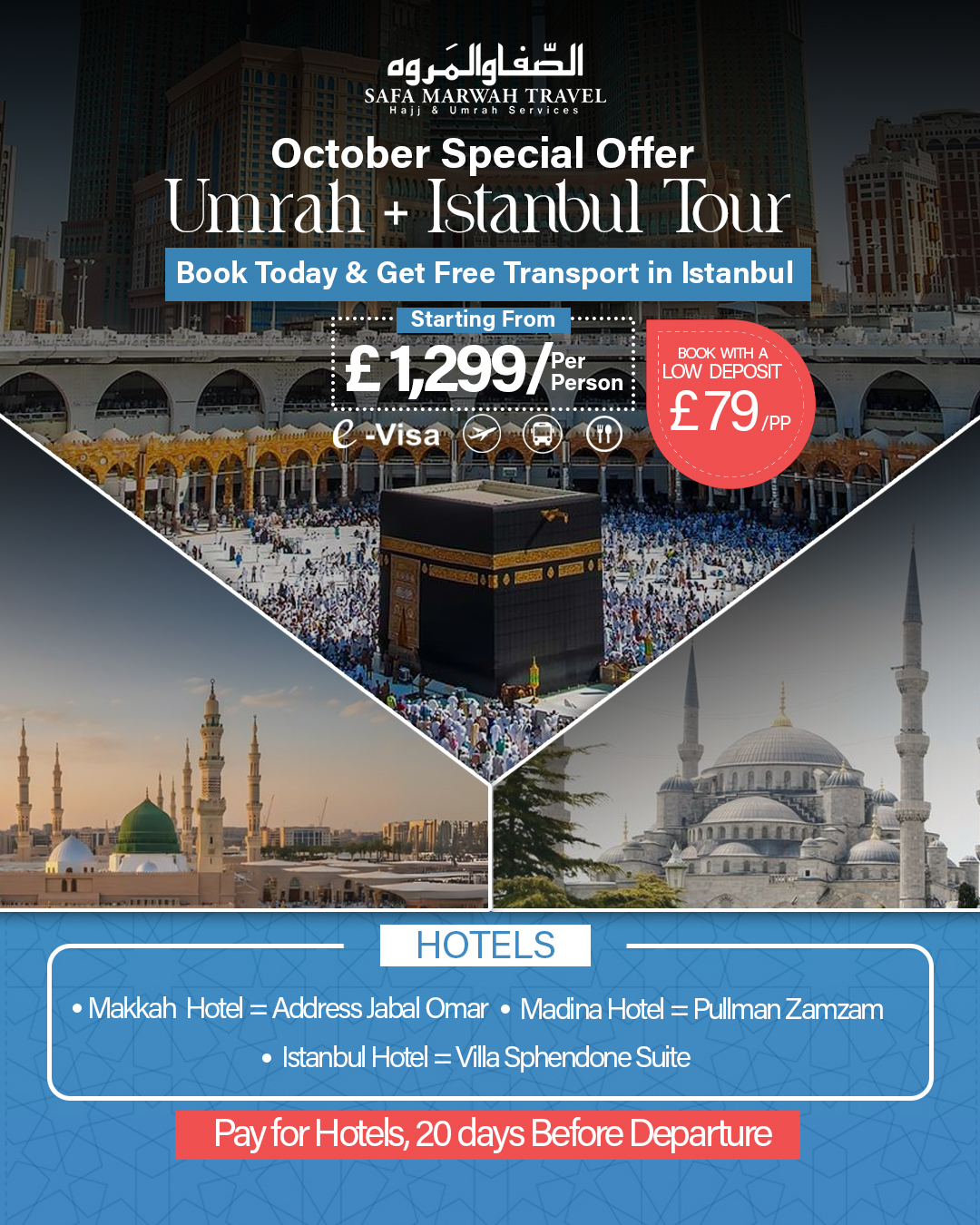 Safa Marwah Travel Facebook ad: Umrah + Istanbul From Just ยฃ1,299pp, Limited Offer!