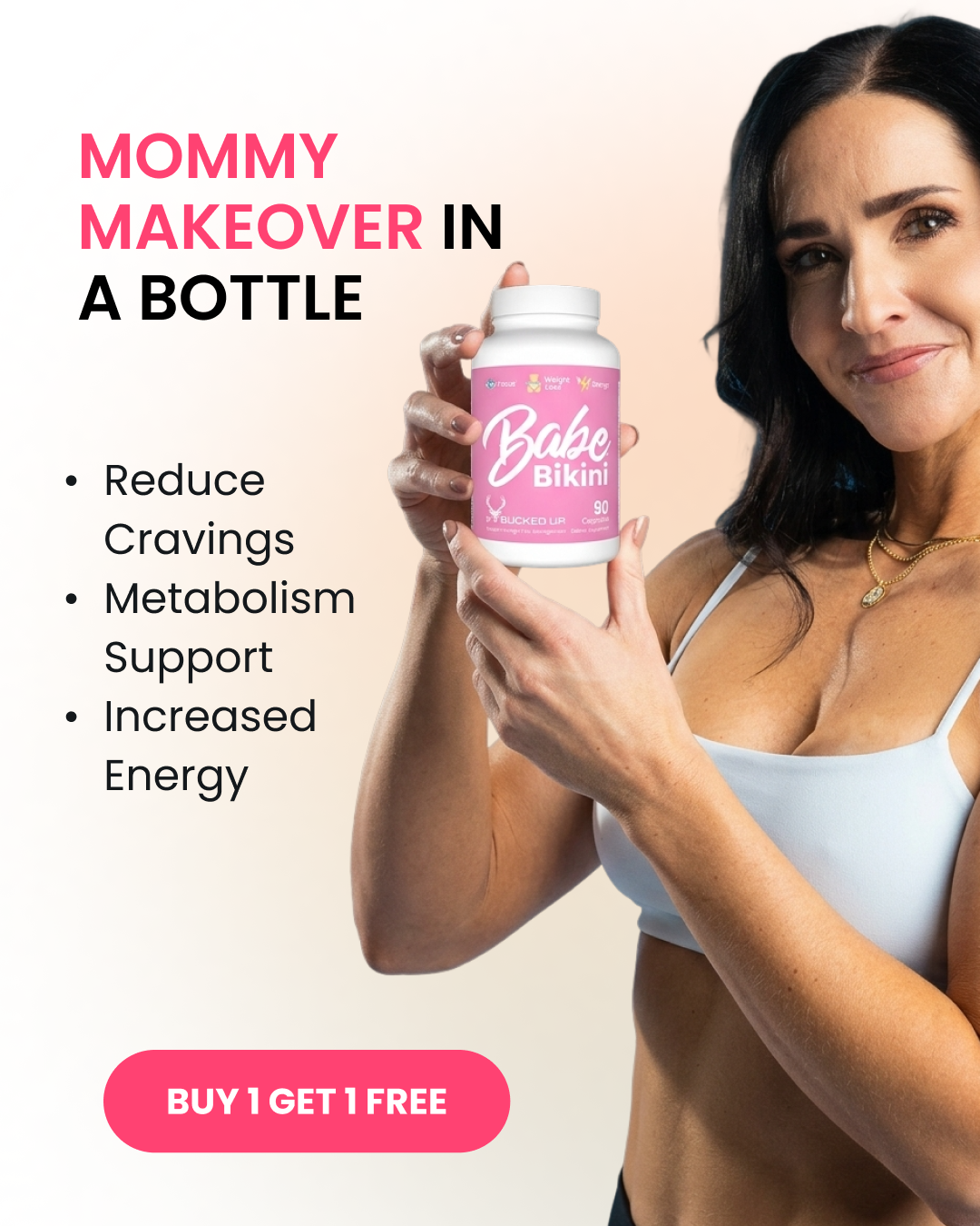 Babe by Bucked Up Facebook ad: Fat Burning Support - BOGO