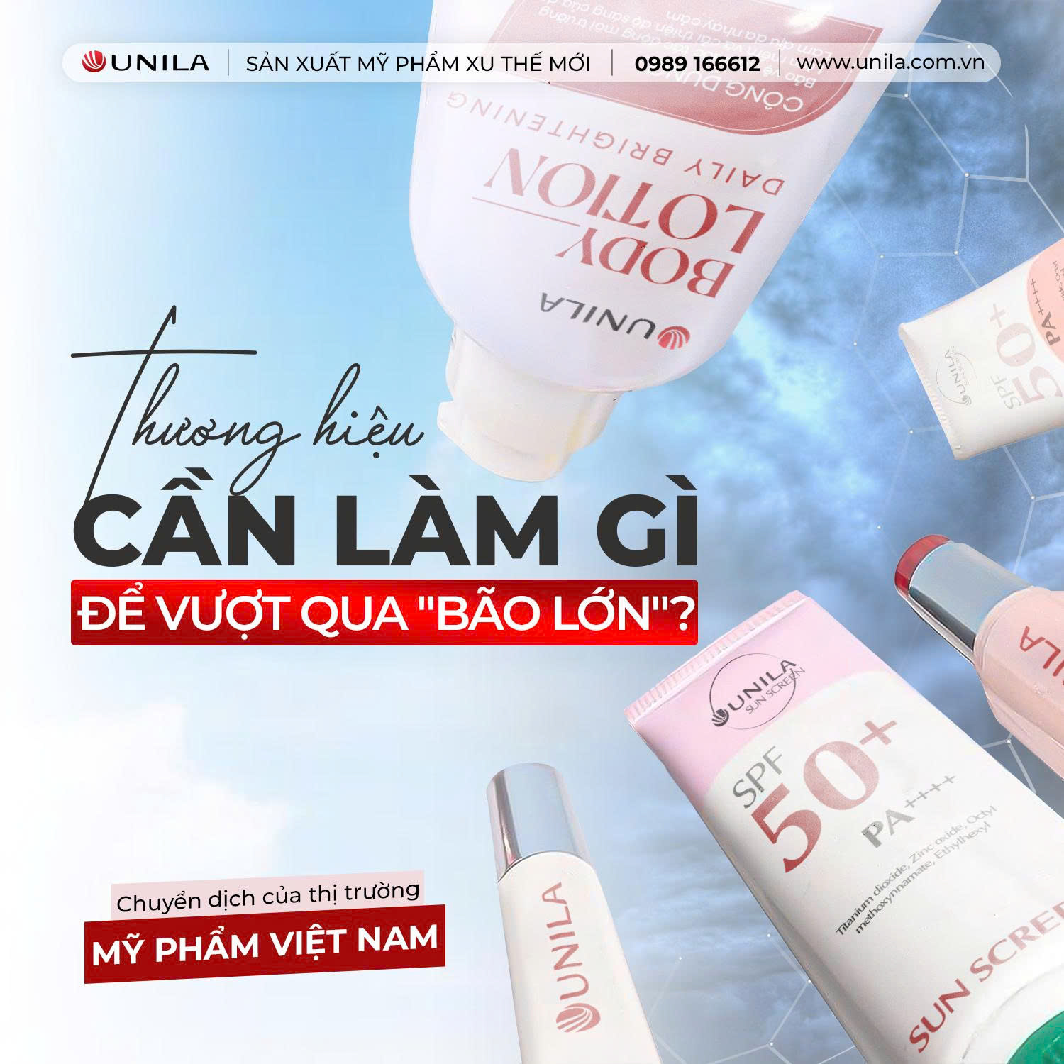 Unila- Sản Xuất Mỹ Phẩm Xu Thế Mới Facebook ad