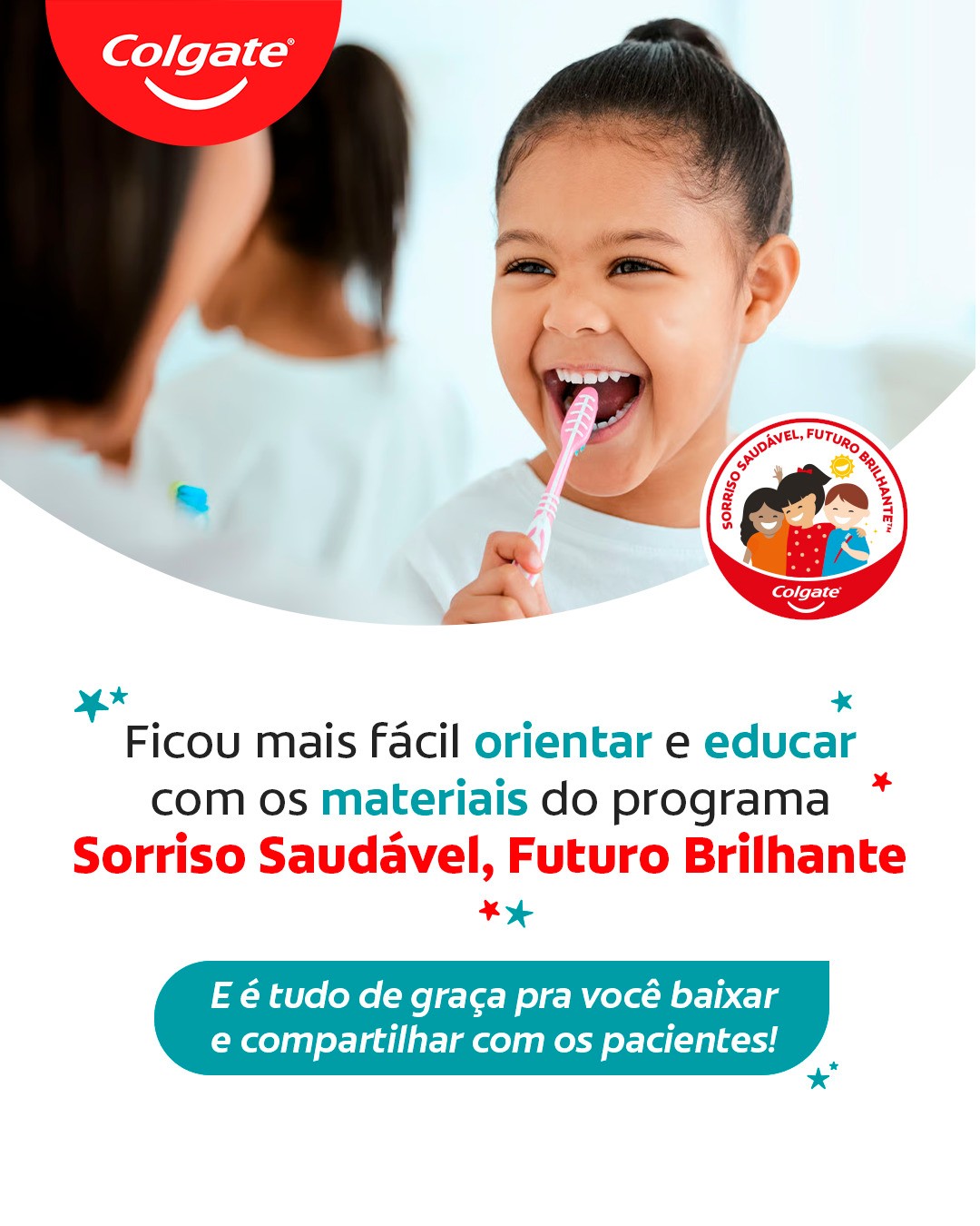 Colgate Profissional Brasil Facebook ad: Sua orientação não precisa terminar quando a consulta…