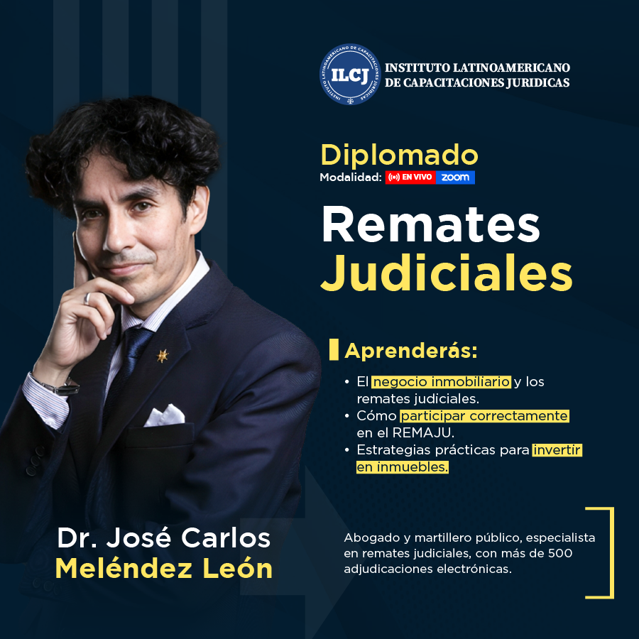 Instituto Latinoamericano de Capacitaciones Jurídicas-ILCJ Facebook ad: Conviértete en un especialista en Remates Judiciales y…