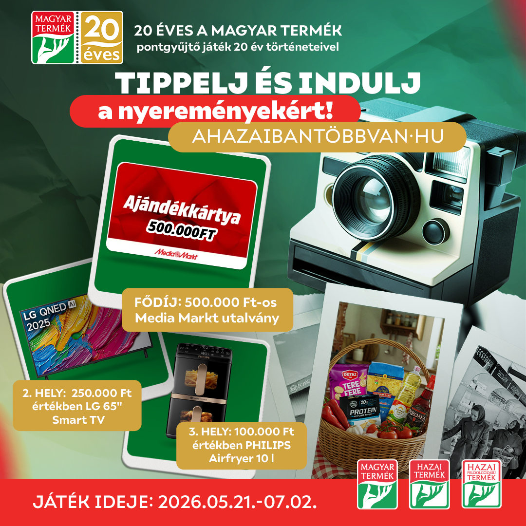 A magyar a nyerő Facebook ad: Ünnepelj velünk, 20 éves a Magyar Termék!