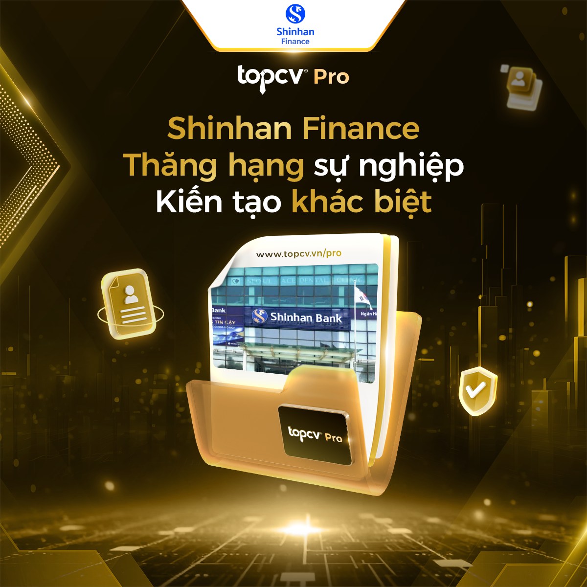 TOPCV Vietnam Facebook ad: Gia nhập Shinhan Finance - Thăng hạng sự…