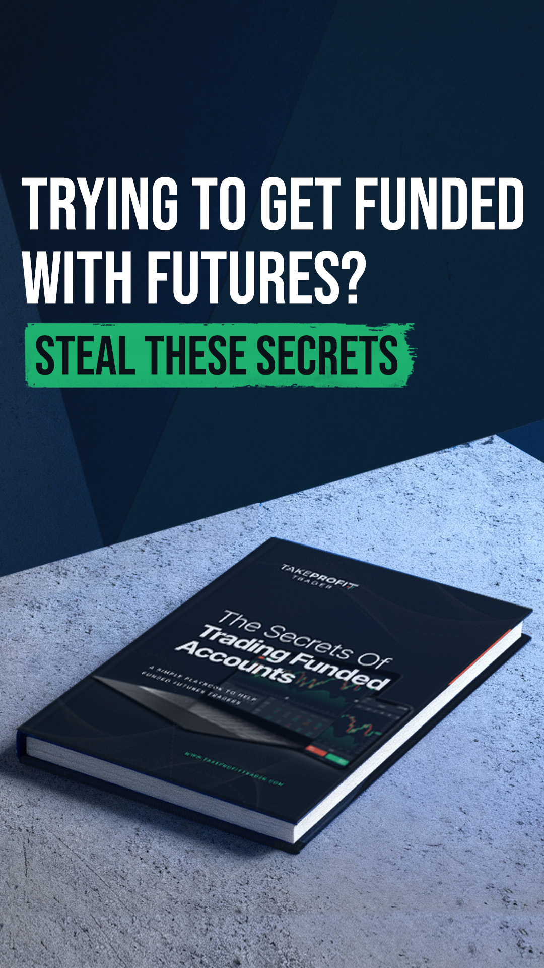 Take Profit Trader Facebook ad: Trade Futures? Read This.