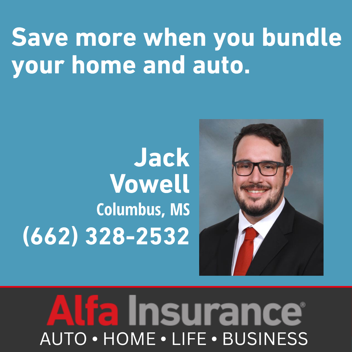 Vowell Insurance Services - Alfa Insurance Facebook ad: Jack Vowell - Columbus, MS | Alfa Insurance