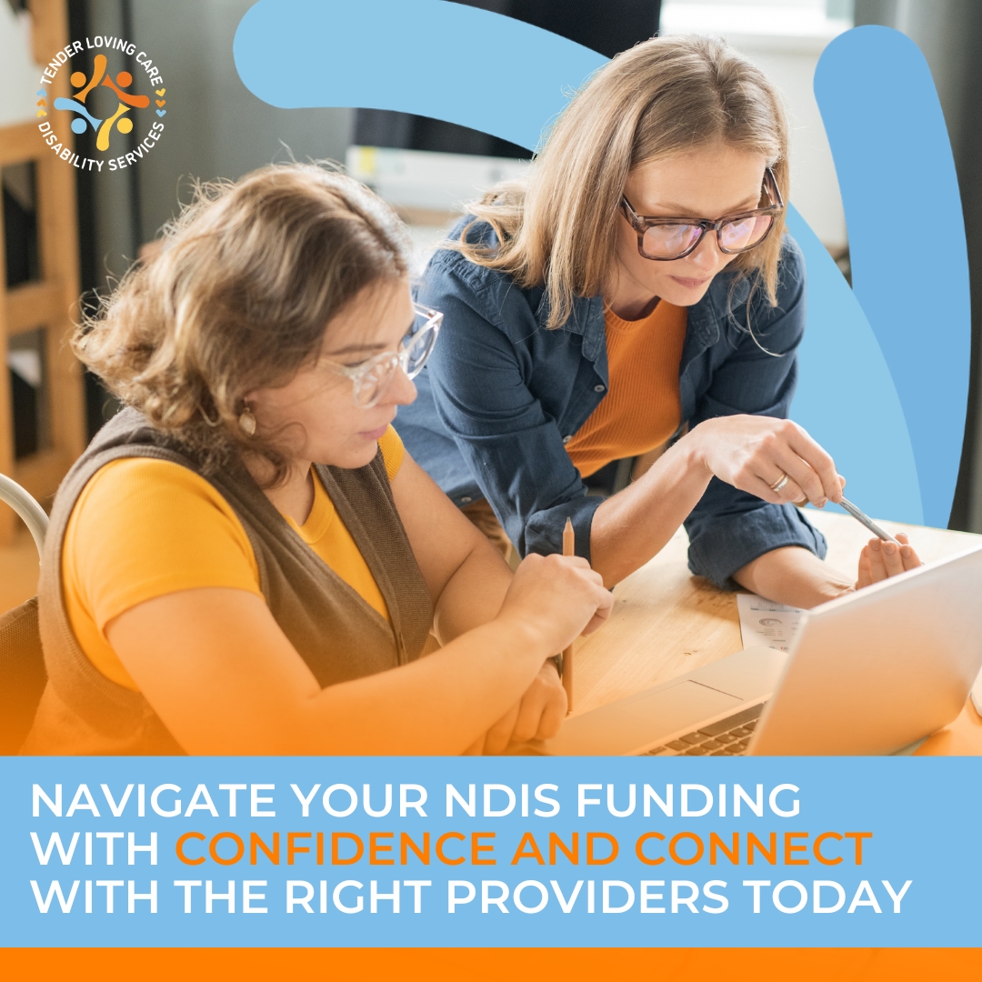 Tender Loving Care Disability Services Facebook ad: Am I using my NDIS plan the right way… or wasting funding?