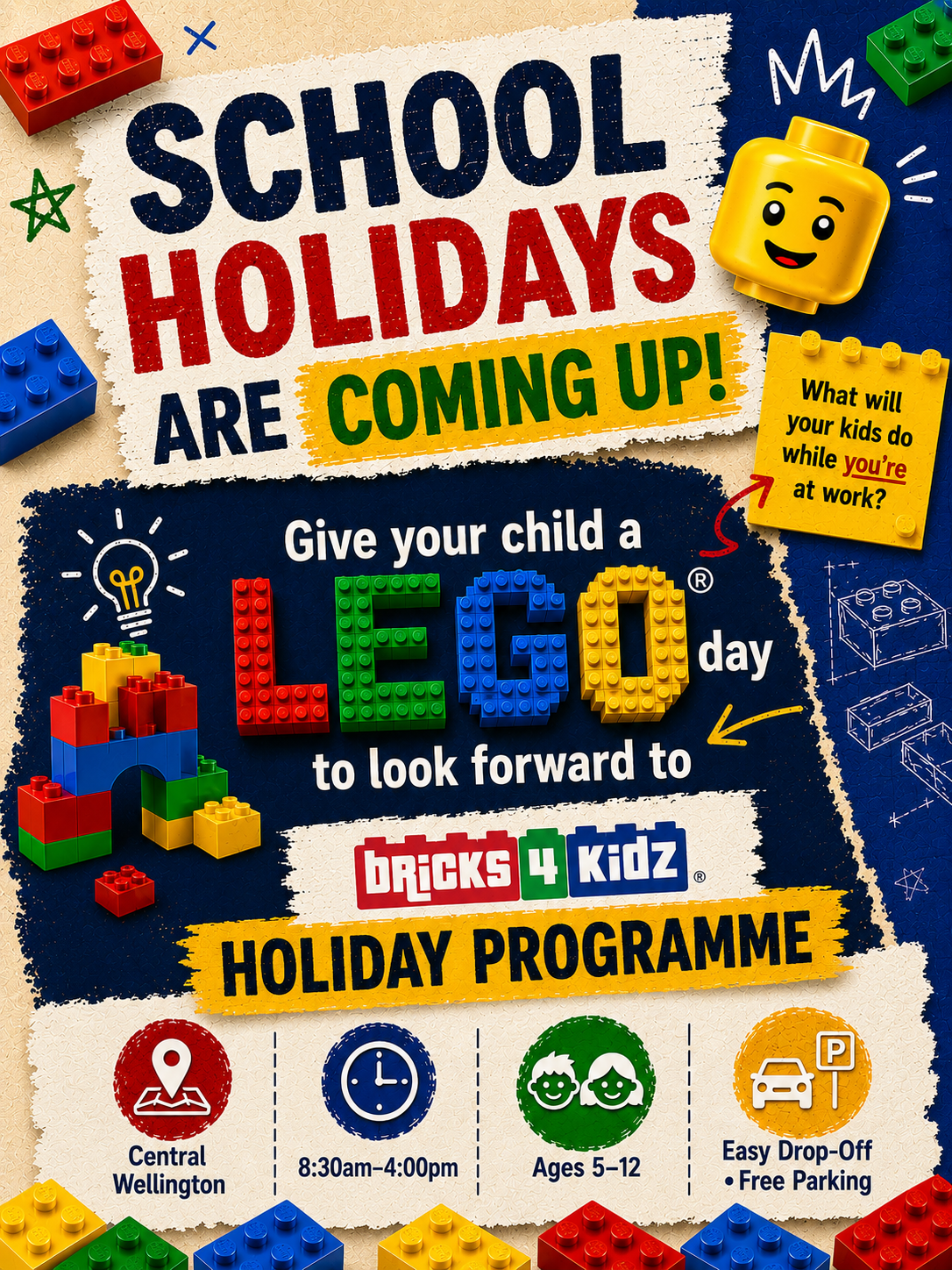 Bricks 4 Kidz Wellington North Facebook ad: LEGO School Holiday Care