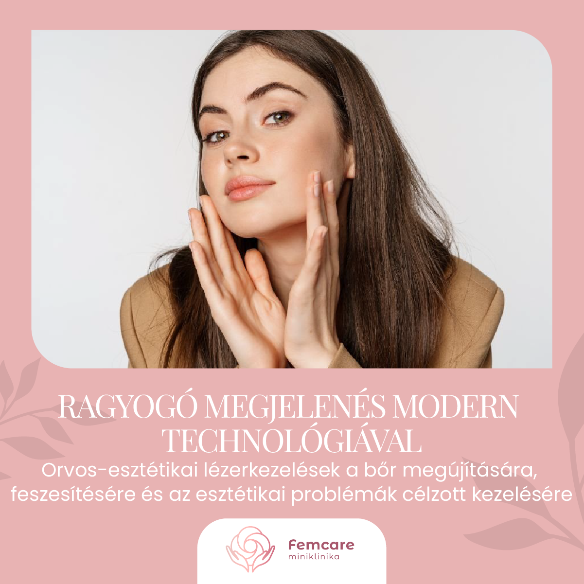 Femcare Miniklinika Facebook ad: Modern megoldások a ragyogó bőrért