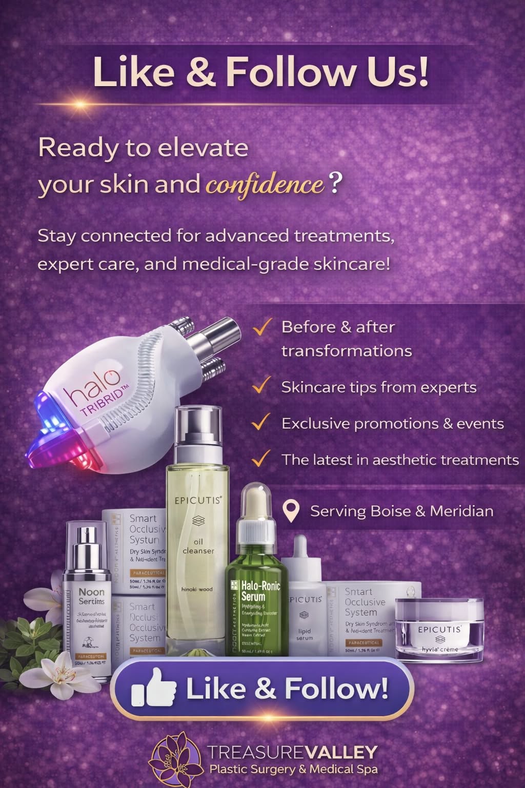 Treasure Valley Plastic Surgery & Medical Spa Facebook ad: Ready to elevate your skin and confidence?