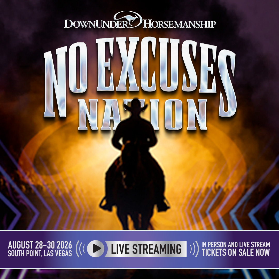 Downunder Horsemanship Facebook ad: No Excuses Nation.