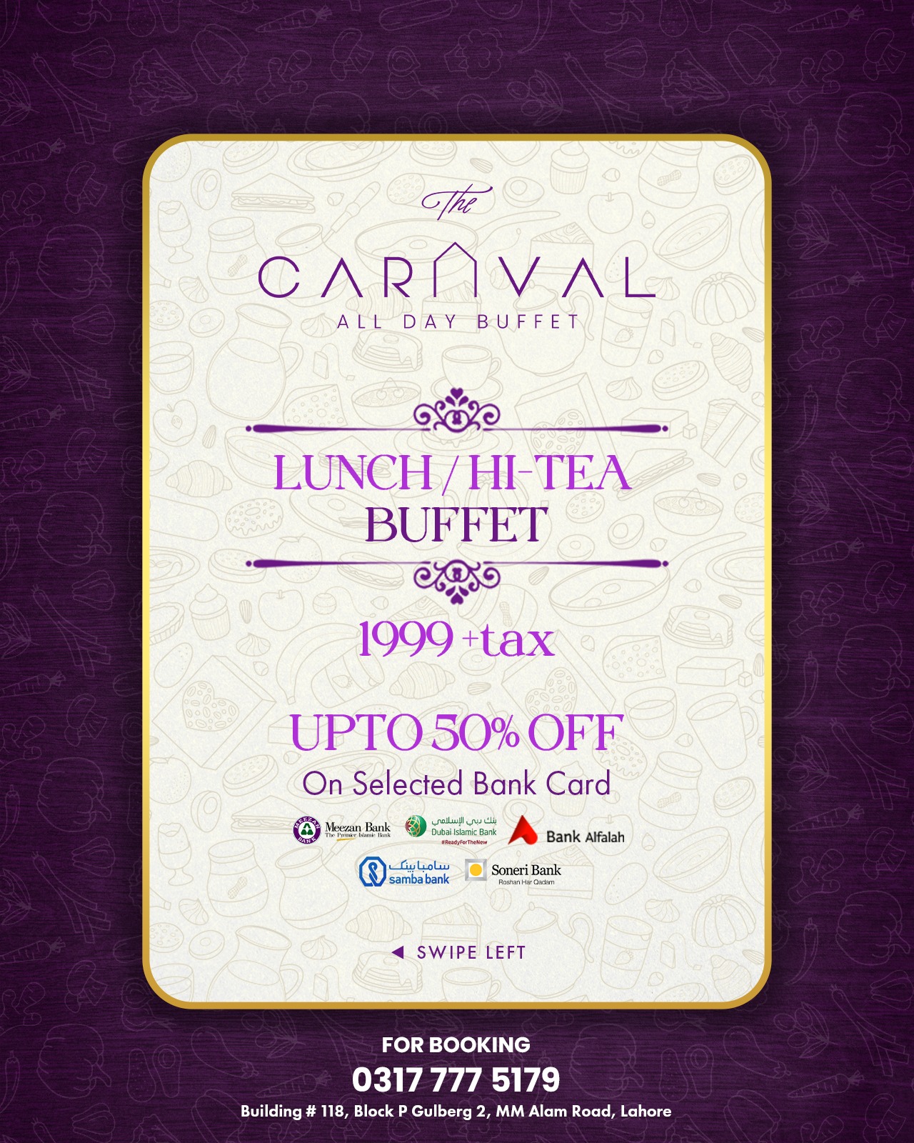 The Caraval All Day Buffet Facebook ad: Lunch Hi-Tea at Carnival All Day Buffet, Gulberg