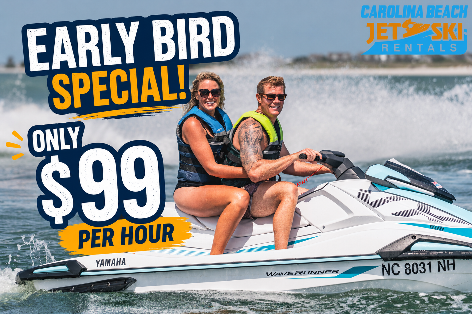 Carolina Beach Jet Ski Rentals Facebook ad: Early Bird Jet Ski Rental, Just $99!
