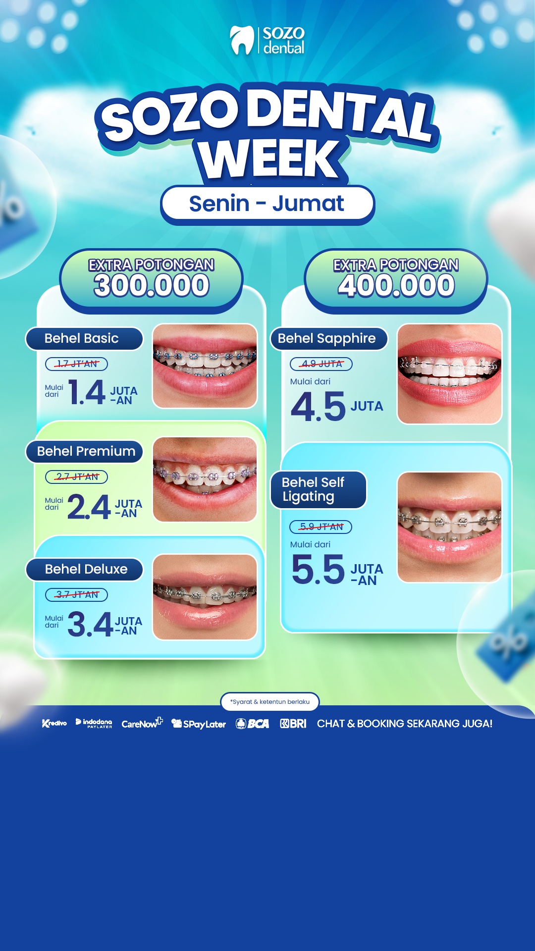 Sozo Dental Clinic Facebook ad: Promo Behel: Hemat s.d 400 Ribu!