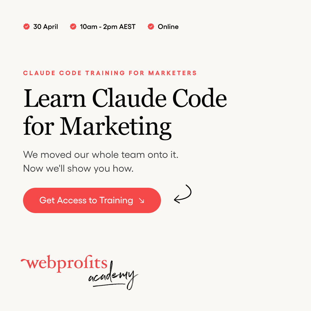 Webprofits Facebook ad: Claude Code Training | Live Half-Day | 30 April