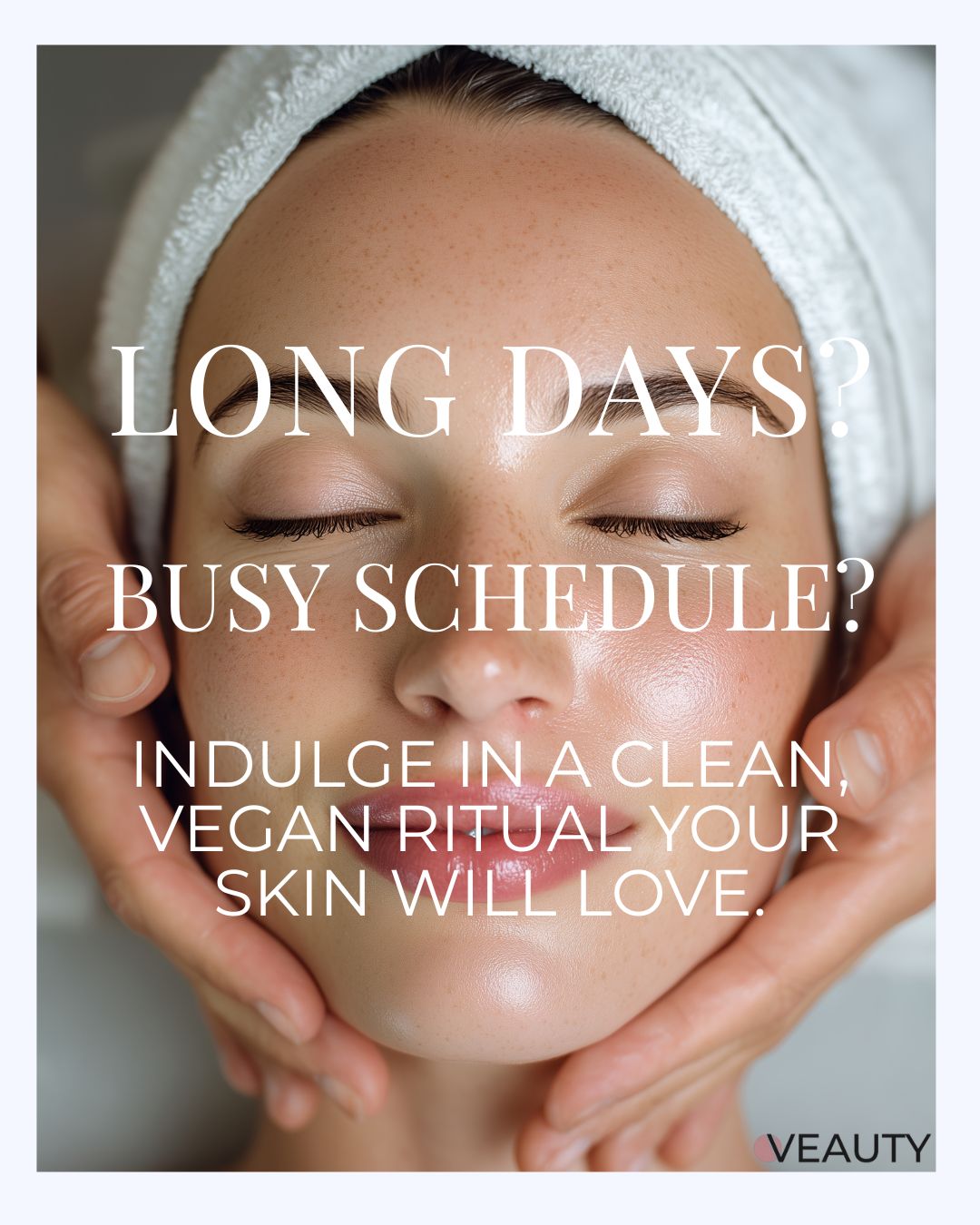 Veauty Facebook ad: Create Your Daily Self-Care Ritual