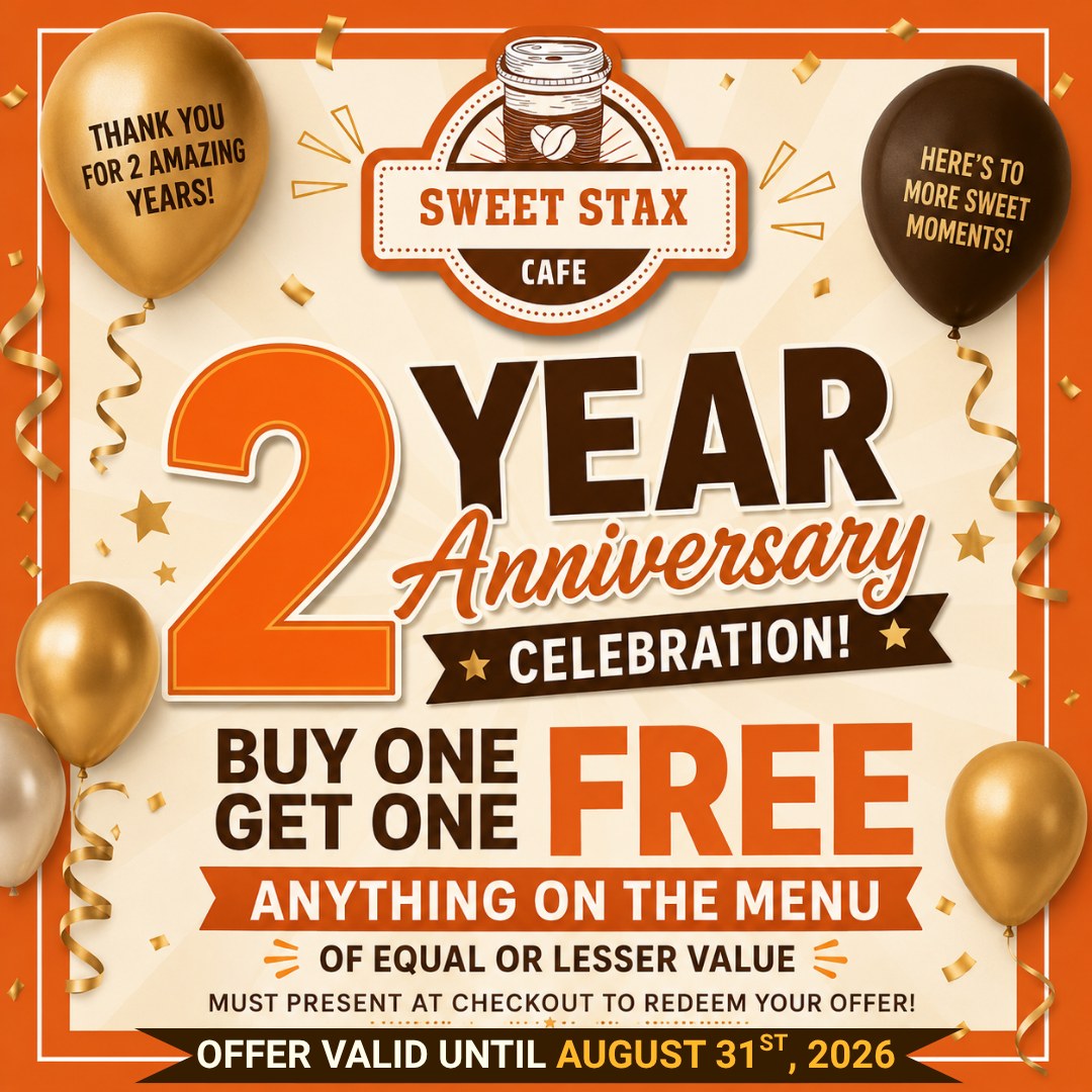 Sweet Stax Cafe Facebook ad: THE CELEBRATION STARTS NOW!