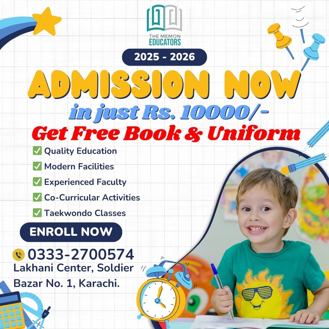 The Memon Educators I Soldier Bazar Facebook ad: Welcome to The Memon Educators School, Soldier Bazar…
