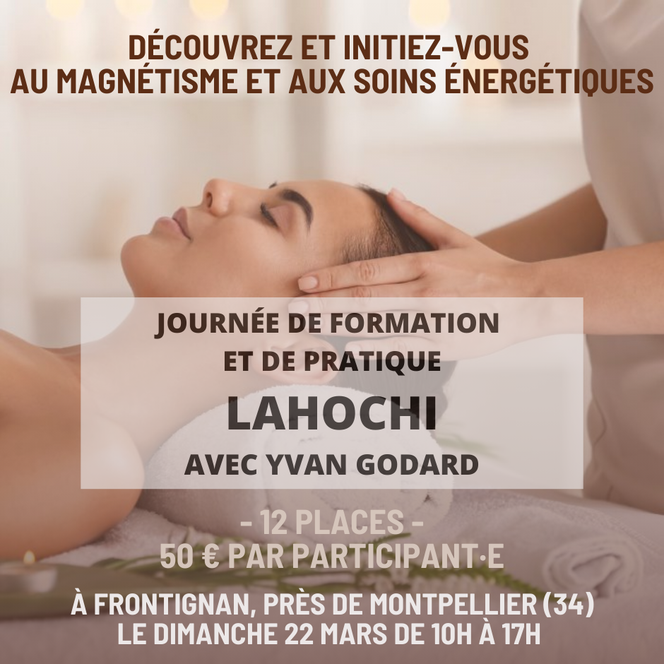 Yvan Godard Hypnose Frontignan Bassin de Thau Facebook ad: Initiation aux soins énergétiques LaHoChi - Journée de…
