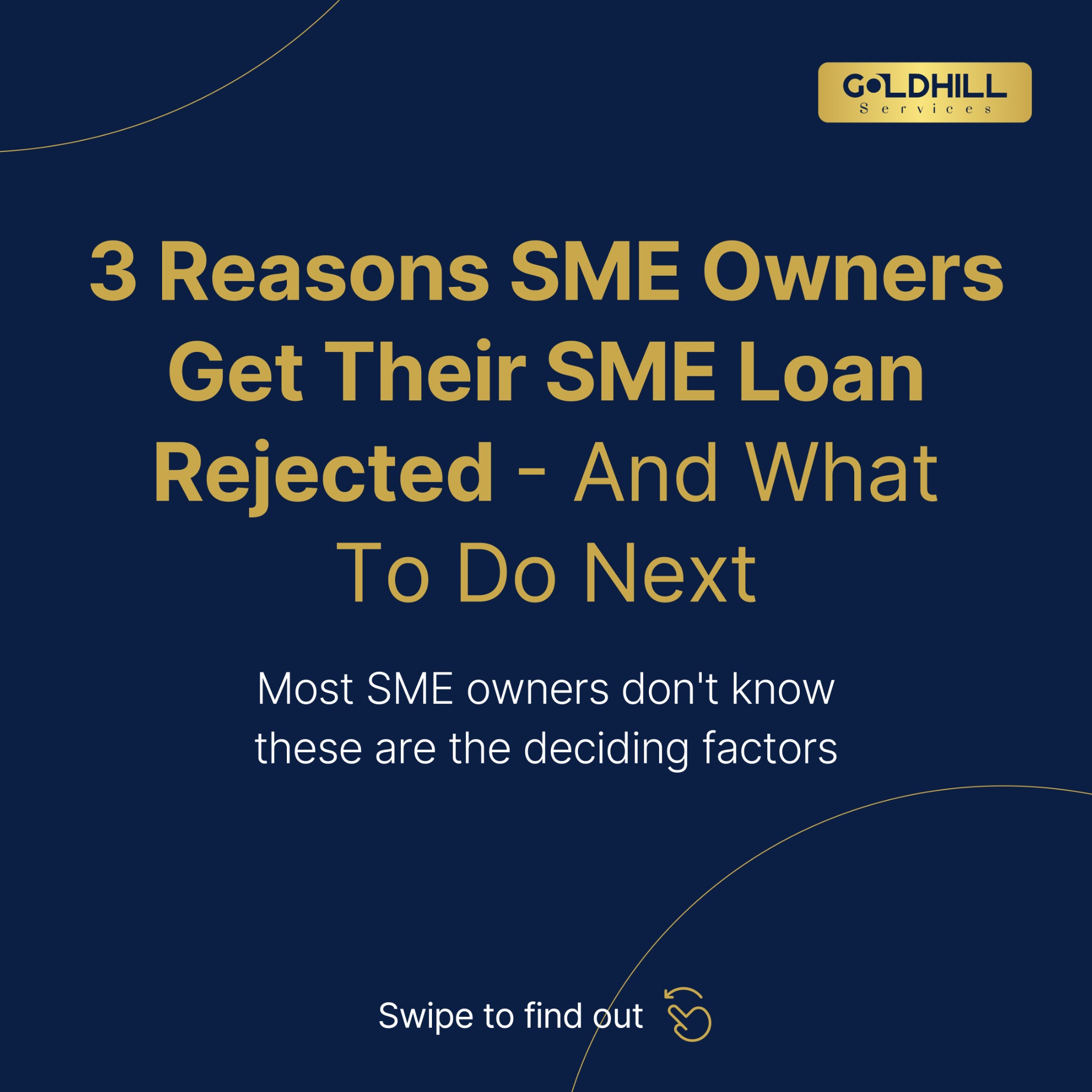 Goldhill Services Facebook ad: POV: Bank said no to your SME loan.