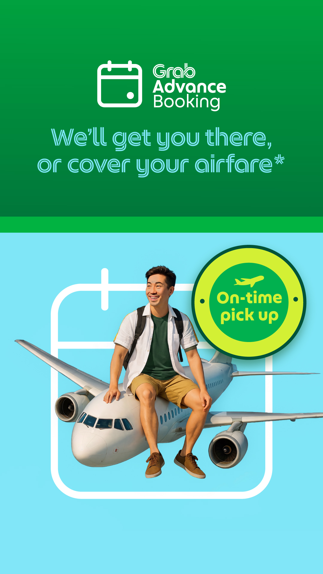 Grab Facebook ad: No missed flights, guaranteed!
