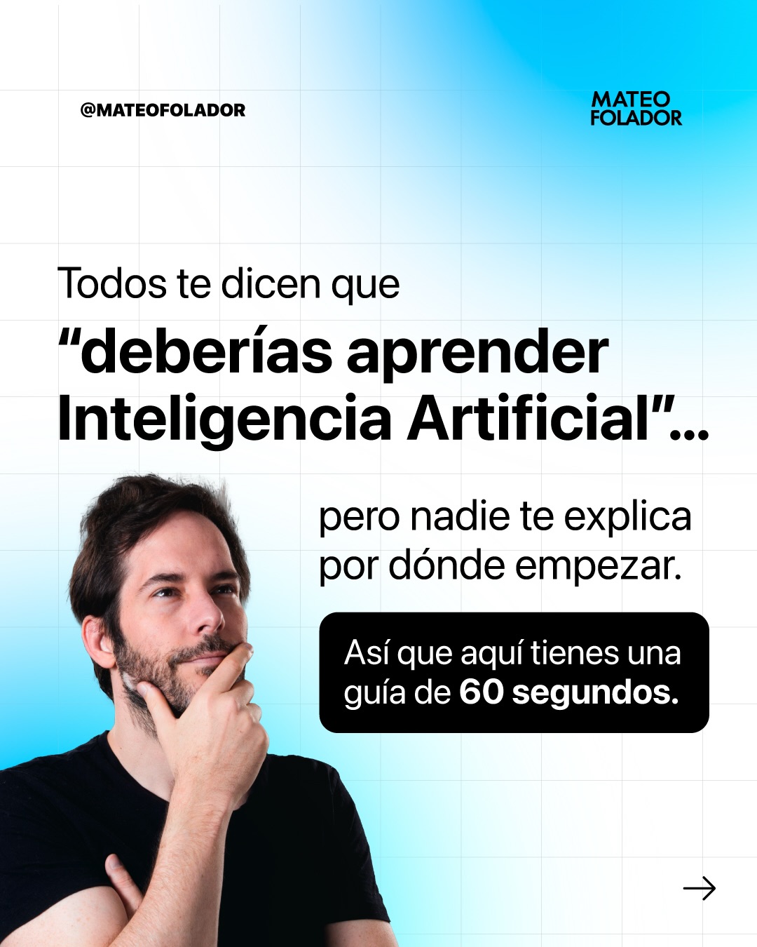 Quantum leap Facebook ad: Todos dicen que hay que aprender IA.