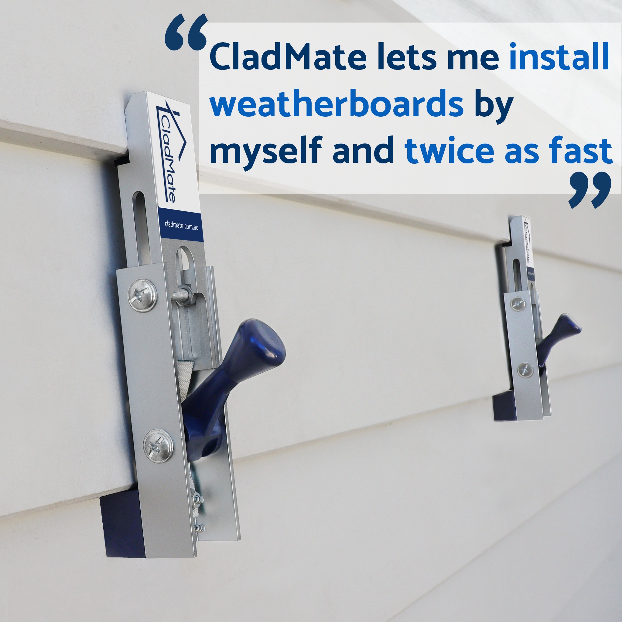 CladMate Facebook ad: They really do speed weatherboards up, and your…