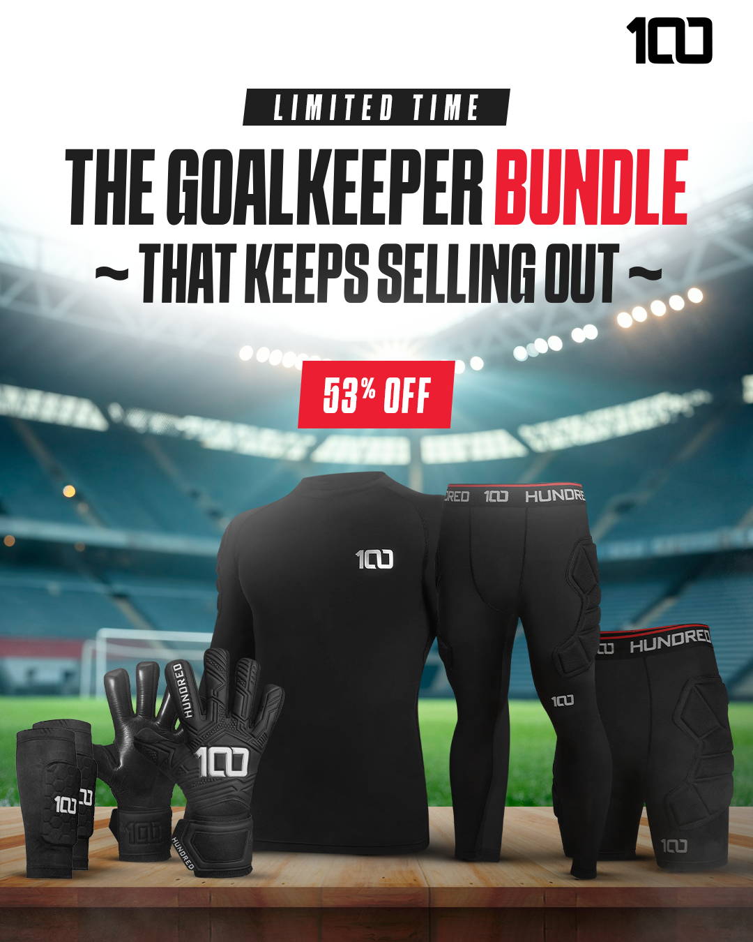 Hundred GK Facebook ad: The Best Deal in Goalkeeping (ends soon)