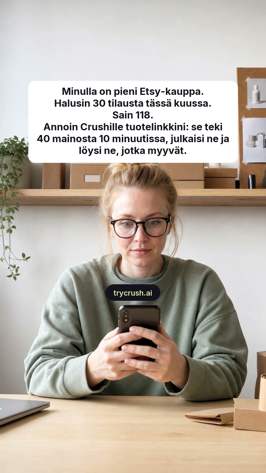 trycrush.ai Facebook ad: Halusin 30 tilausta. Sain 118.