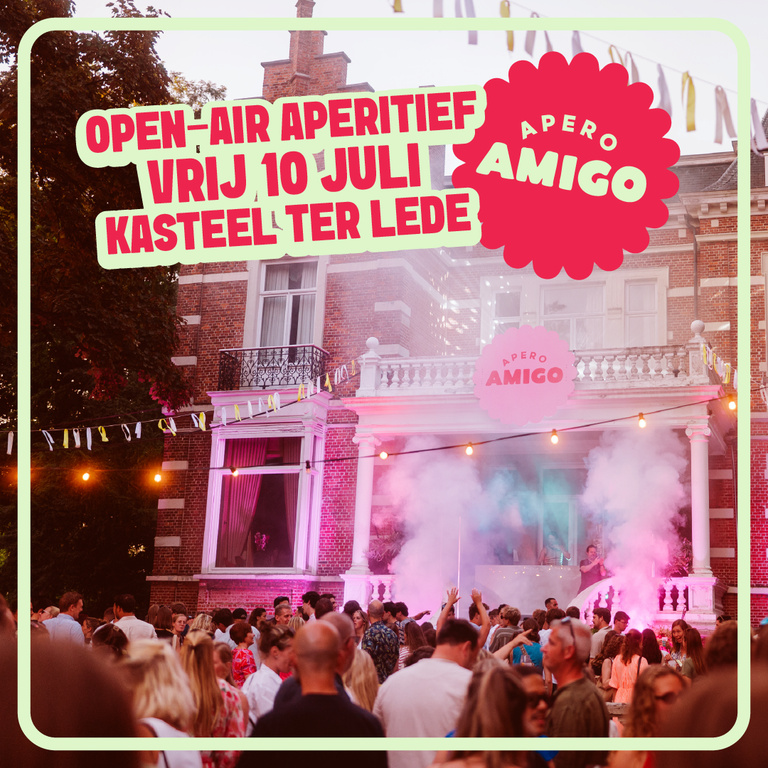 Apéro Amigo Facebook ad: APERO AMIGO OPEN-AIR 10 JULI KASTEEL TER LEDE DESTELBERGEN